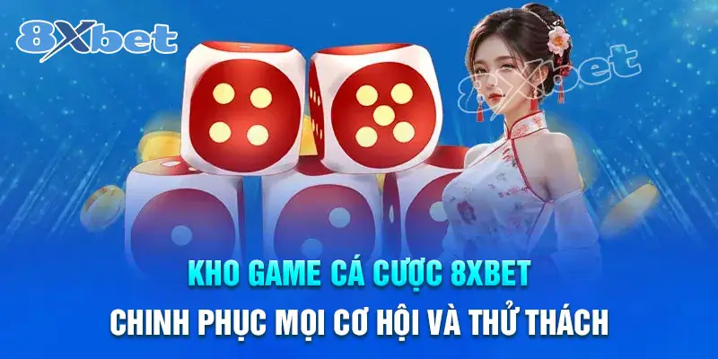 Dịch vụ cá cược hàng đầu tại nhà cái 8XBET